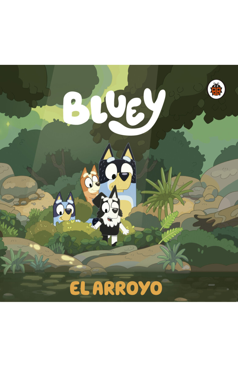 BLUEY. EL ARROYO 