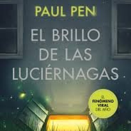 EL BRILLO DE LAS LUCIERNAGAS EL BRILLO DE LAS LUCIERNAGAS