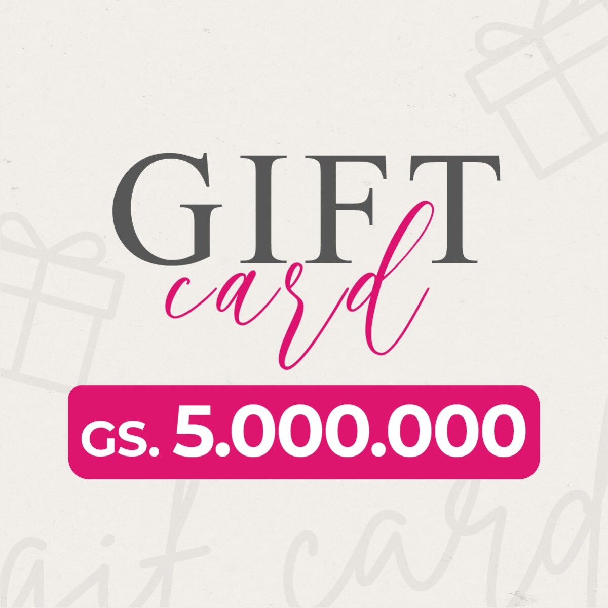 GIFTCARD 5.000.000 GS. 