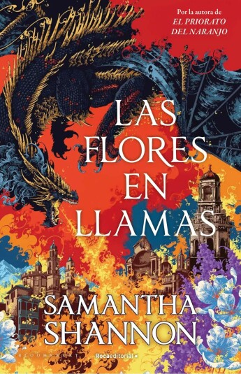 Las flores en llamas. Precuela El priorato del naranjo Las flores en llamas. Precuela El priorato del naranjo