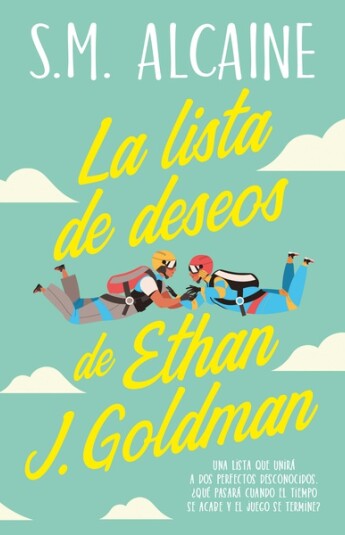 La lista de deseos de Ethan J. Goldman La lista de deseos de Ethan J. Goldman