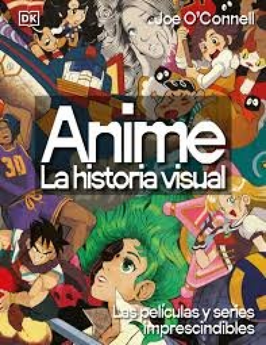 ANIME LA HISTORIA VISUAL 