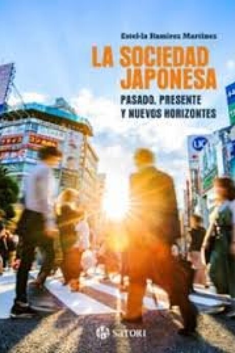 LA SOCIEDAD JAPONESA LA SOCIEDAD JAPONESA