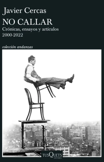 No callar. Crónicas, ensayos y artículos. 2000-2022 No callar. Crónicas, ensayos y artículos. 2000-2022