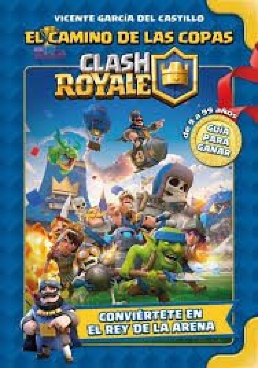 CLASH ROYALE EL CAMINO DE LAS COPAS 