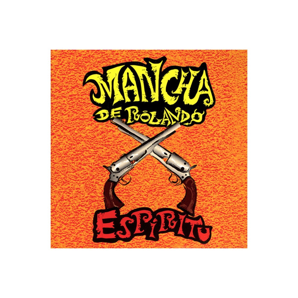 La Mancha De Rolando - Espiritu - Cd 
