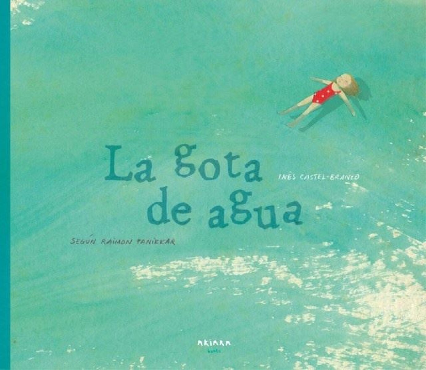 Gota De Agua, La 