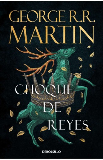 Choque de reyes. Canción de hielo y fuego II Choque de reyes. Canción de hielo y fuego II