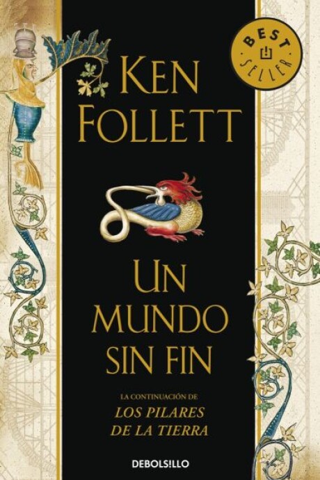 UN MUNDO SIN FIN (LOS PILARES DE LA TIERRA #2) UN MUNDO SIN FIN (LOS PILARES DE LA TIERRA #2)