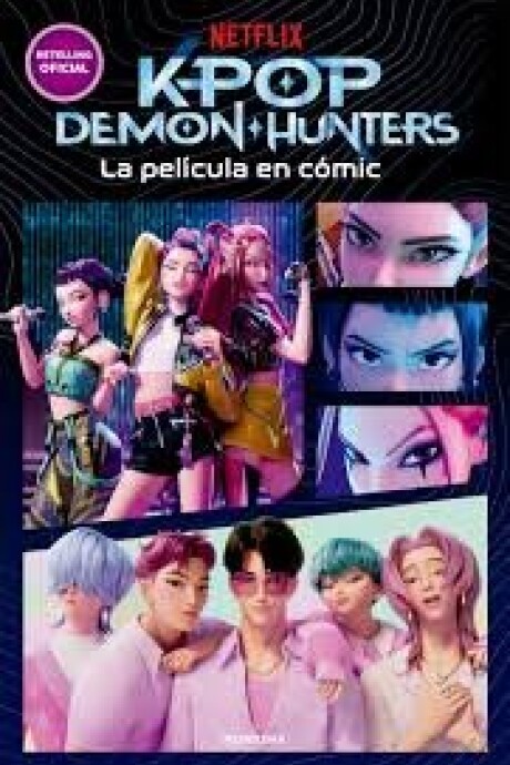 KPOP DEMON HUNTERS - KPOP DEMON HUNTERS: LA PEL CULA EN VIÑETAS KPOP DEMON HUNTERS - KPOP DEMON HUNTERS: LA PEL CULA EN VIÑETAS