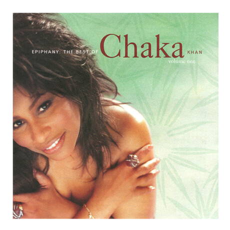 Chaka Khan - Epiphany - The Best Of - Volume One Cd Chaka Khan - Epiphany - The Best Of - Volume One Cd