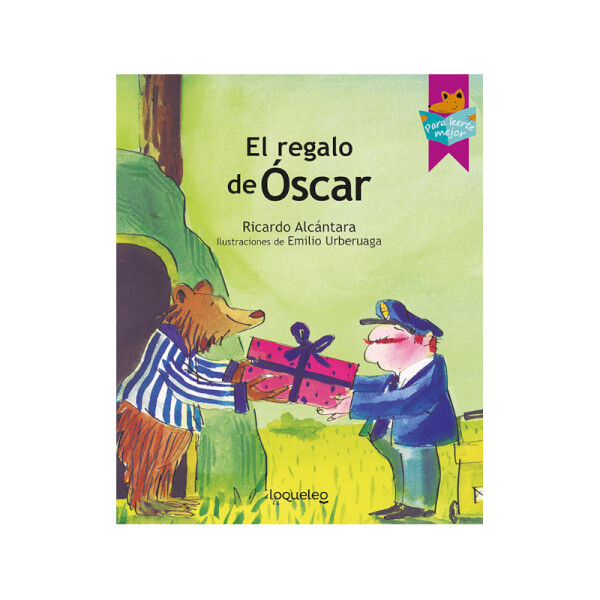 El regalo de Óscar - Ricardo Alcántara Única