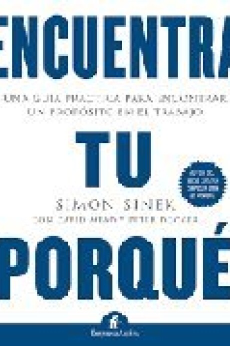 ENCUENTRA TU PORQUE ENCUENTRA TU PORQUE
