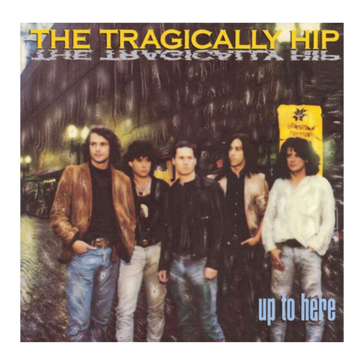 Tragically Hip - Up To Here - Vinilo 