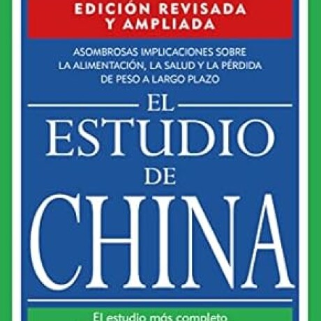 ESTUDIO DE CHINA, EL ESTUDIO DE CHINA, EL