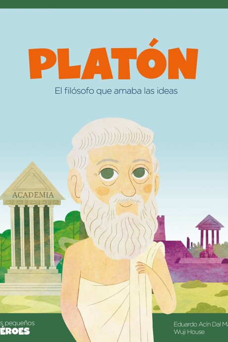 PLATON. EL FILOSOFO QUE AMABA LAS IDEAS PLATON. EL FILOSOFO QUE AMABA LAS IDEAS