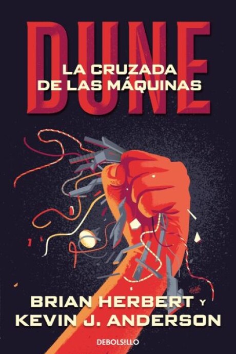 DUNE LA CRUZADA DE LAS MAQUINAS DUNE LA CRUZADA DE LAS MAQUINAS