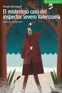 Misterioso Caso Del Inspector Severo Valenzuela, El Misterioso Caso Del Inspector Severo Valenzuela, El