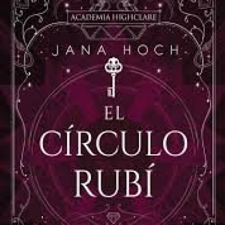 EL CIRCULO RUBI TODOS NUESTROS SECRETOS EL CIRCULO RUBI TODOS NUESTROS SECRETOS