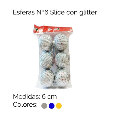 Esferas #6 Slice C/glitter X6 Unica