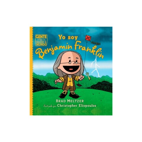 Libro colección Gente como tu cambió el mundo Benjamin Franking