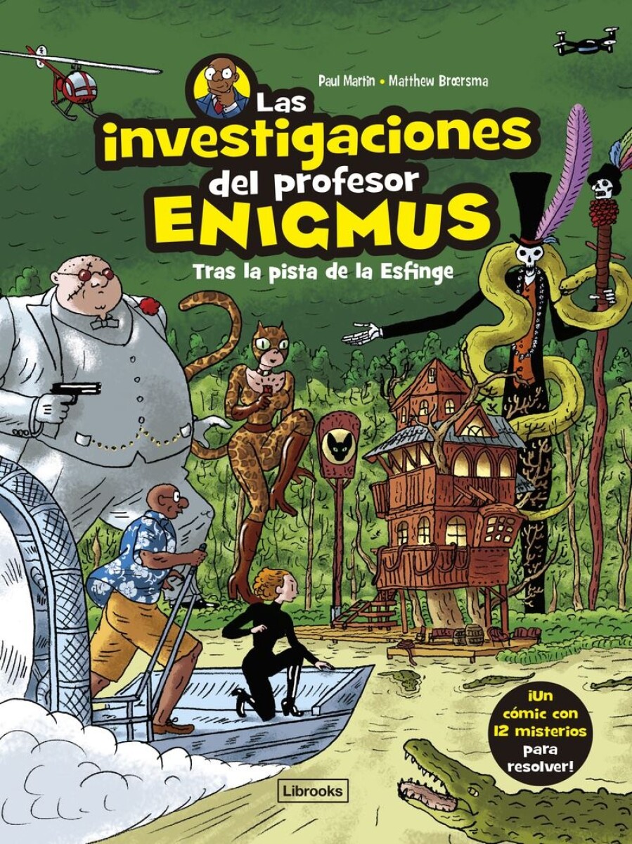 Investigaciones Del Profesor Enigmus 2, Las 
