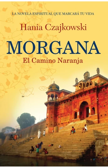 Morgana. El Camino Naranja Morgana. El Camino Naranja