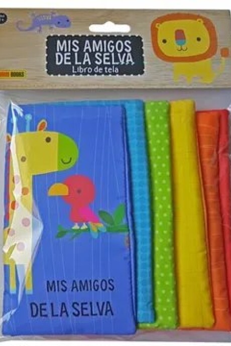 MIS AMIGOS DE LA SELVA. LIBROS DE TELA MIS AMIGOS DE LA SELVA. LIBROS DE TELA
