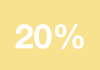 20%
