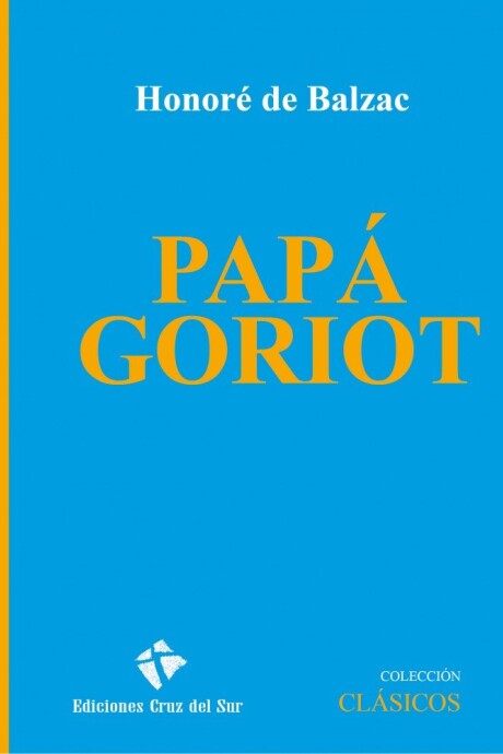 PAPA GORIOT PAPA GORIOT