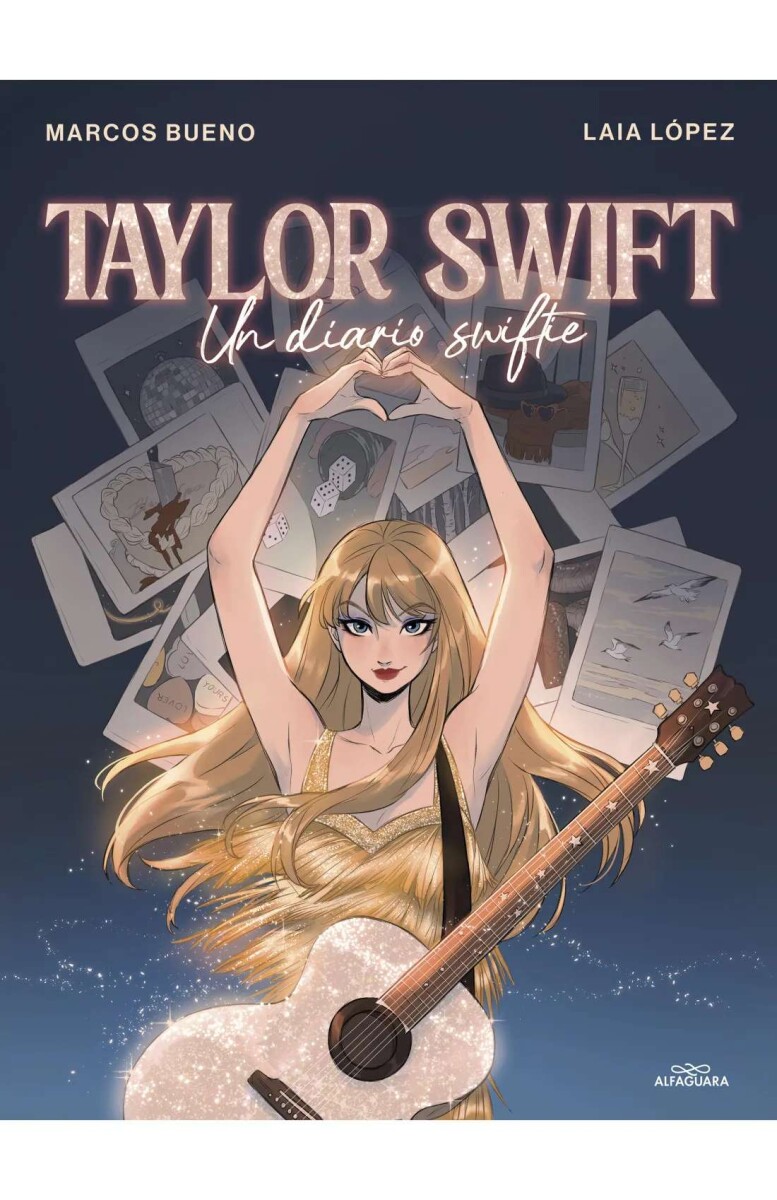 Taylor Swift. Un diario swiftie 