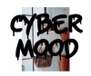 CYBER MOOD