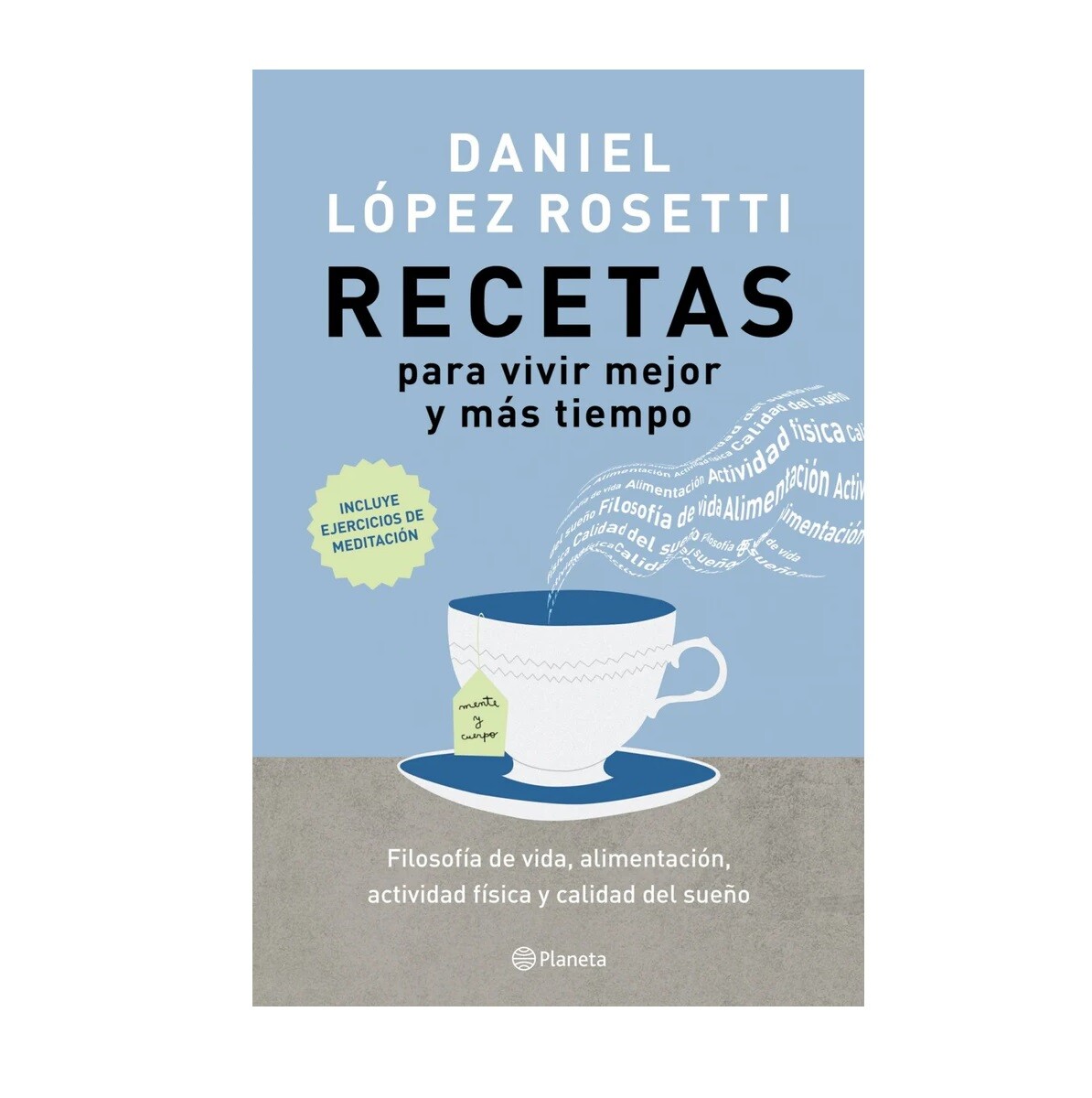 Recetas Para Vivir Mejor Y Más Tiempo 