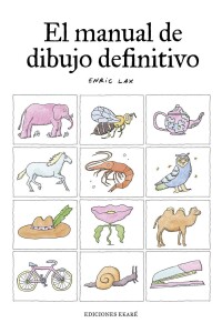 Manual De Dibujo Definitivo, El Manual De Dibujo Definitivo, El
