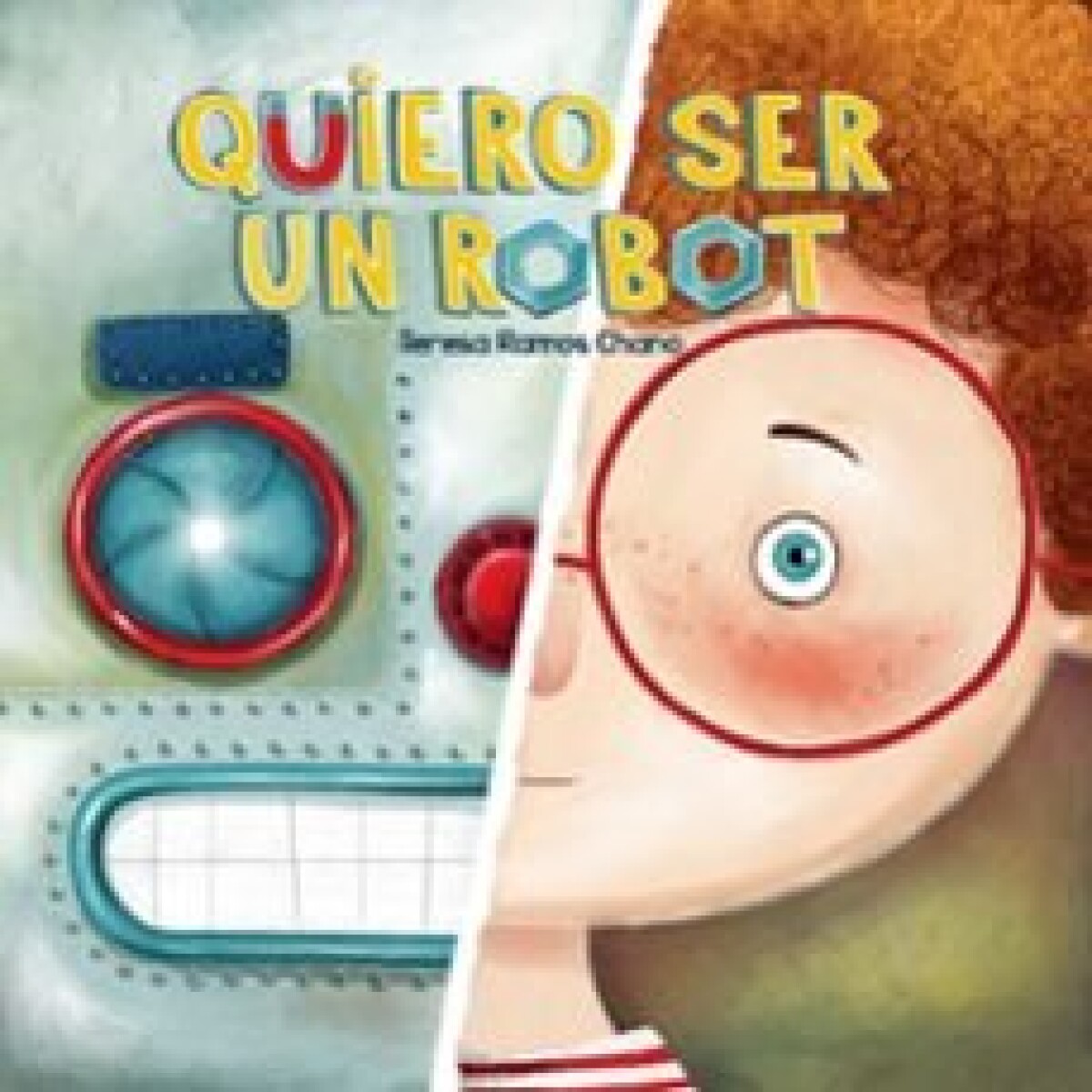 QUIERO SER UN ROBOT 