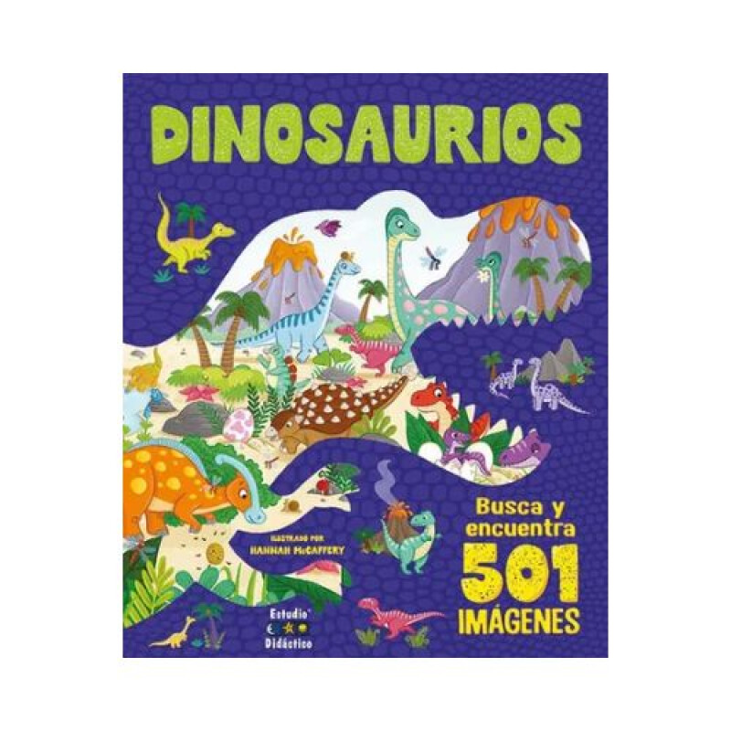 Busca y Encuentra - 501 imágenes - Dinosaurios Busca Y Encuentra - 501 Imágenes - Dinosaurios