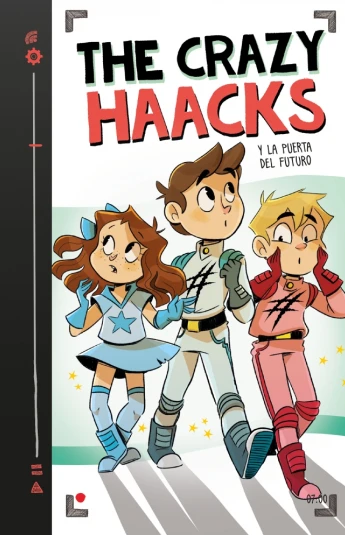 The Crazy Haacks y la puerta del futuro The Crazy Haacks y la puerta del futuro