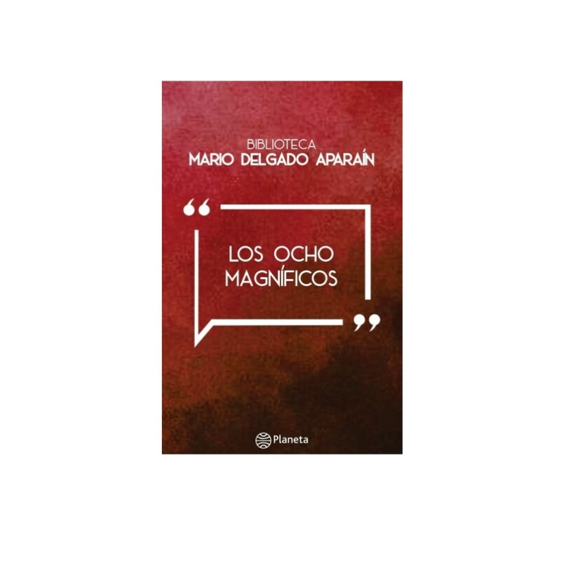 Los Ocho Magníficos P.LOS OCHO MAGNIFICOS