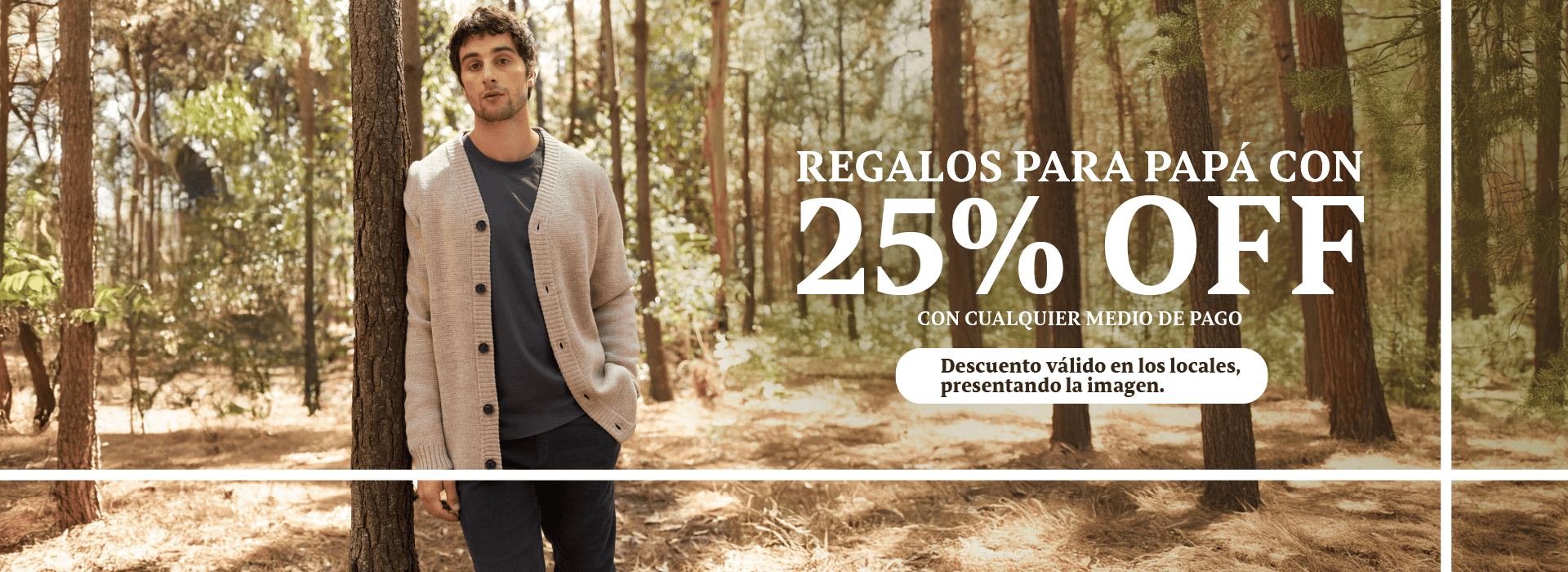 DIA DEL PADRE Descuento del 25% REGALOS