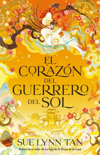 El corazón del guerrero del sol. La hija de la diosa de la luna 02 El corazón del guerrero del sol. La hija de la diosa de la luna 02