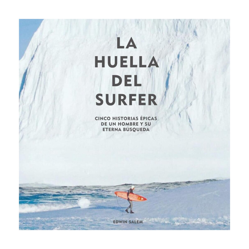 Libro La Huella del Surfer Libro La Huella del Surfer