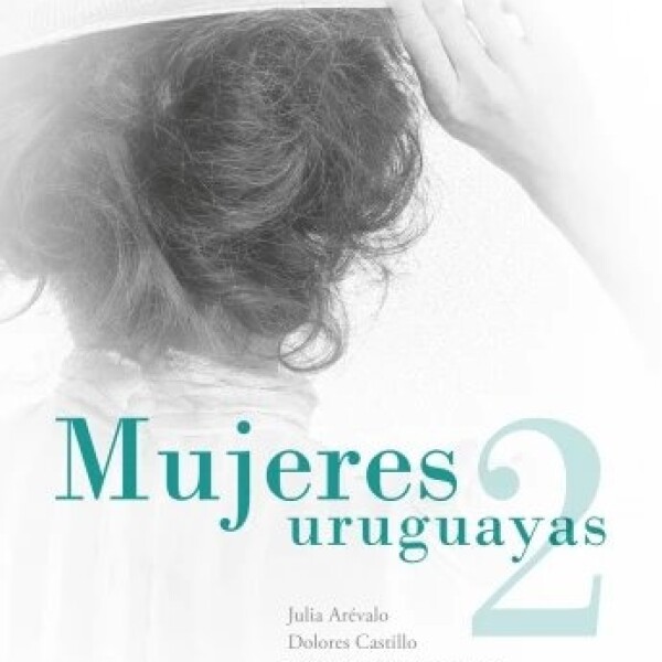 Mujeres Uruguayas 2 Mujeres Uruguayas 2
