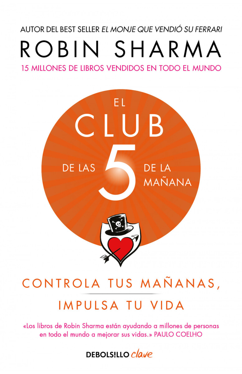 El Club de las 5 de la mañana. Controla tus mañanas, impulsa tu vida 