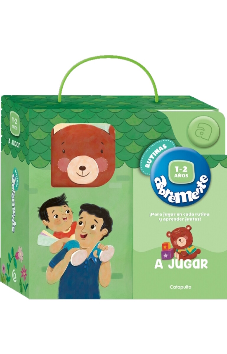 Abremente: Rutinas - A jugar. 1 - 2 años 