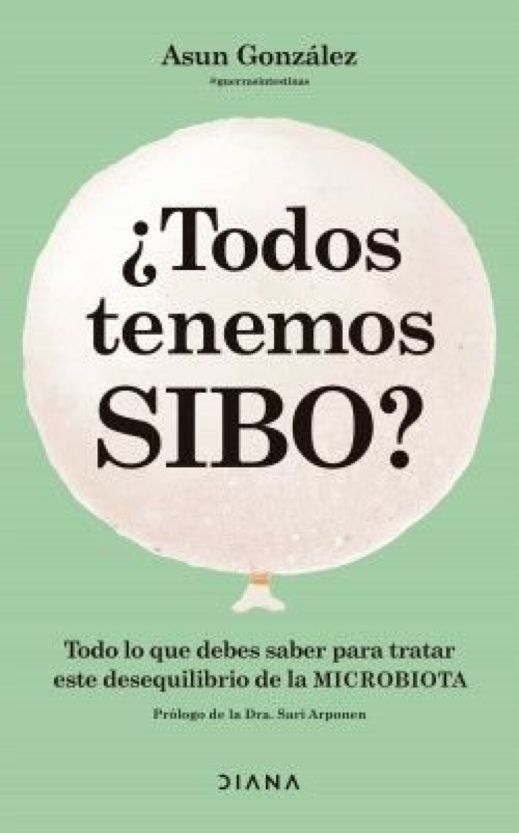 ¿TODOS TENEMOS SIBO? 