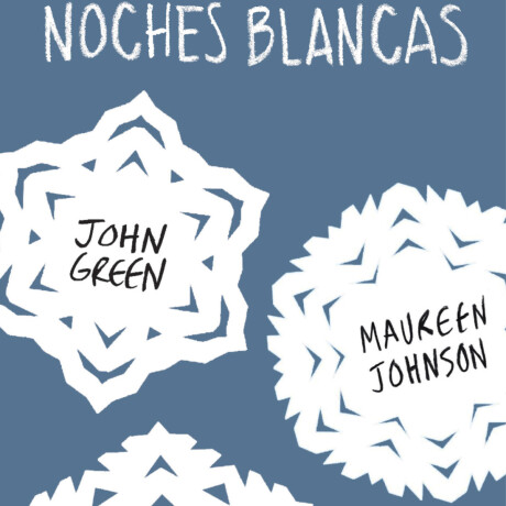 NOCHES BLANCAS NOCHES BLANCAS