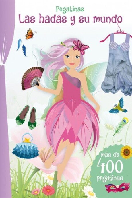 LAS HADAS Y SU MUNDO (PEGATINAS) LAS HADAS Y SU MUNDO (PEGATINAS)