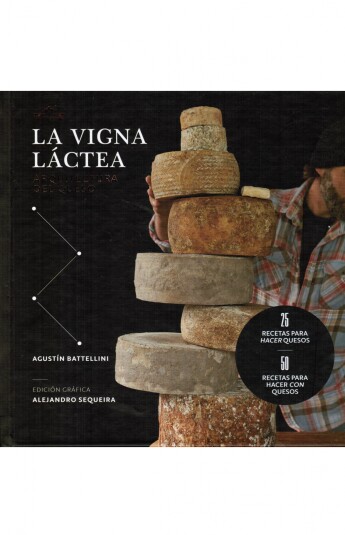 La Vigna Lactea. La arquitectura del queso La Vigna Lactea. La arquitectura del queso
