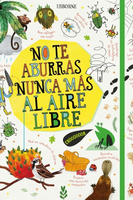 NO TE ABURRAS NUNCA MAS AL AIRE LIBRE NO TE ABURRAS NUNCA MAS AL AIRE LIBRE