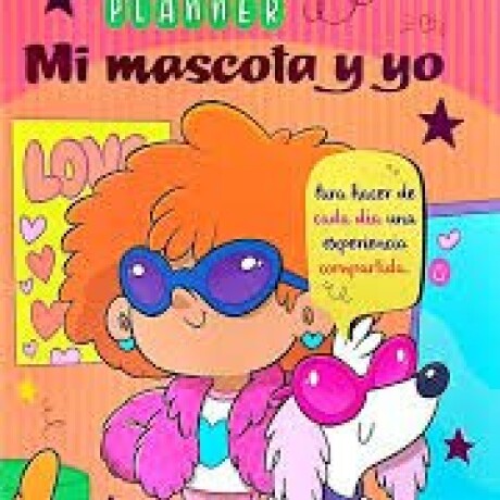 MI MASCOTA Y YO MI MASCOTA Y YO